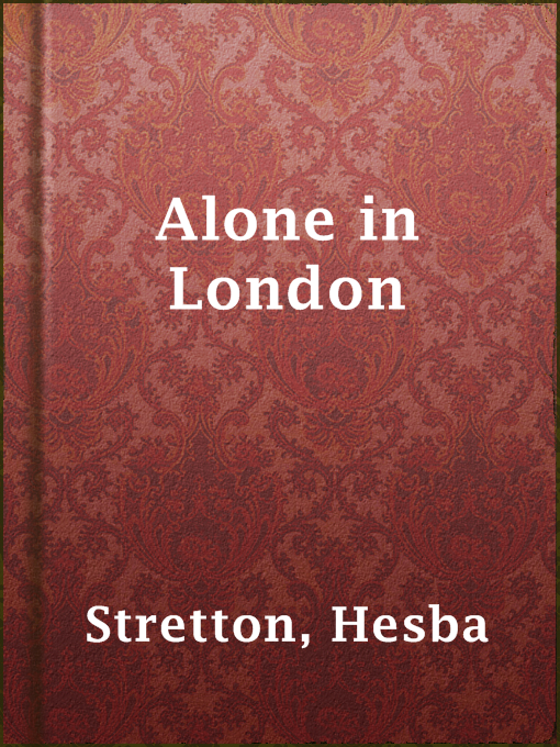 Title details for Alone in London by Hesba Stretton - Available